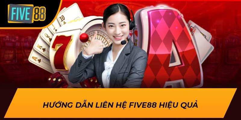 Liên Hệ Tại FIVE88 – Hướng Dẫn Chi Tiết Cách Kết Nối Hỗ Trợ 3 Hướng dẫn liên hệ FIVE88 hiệu quả